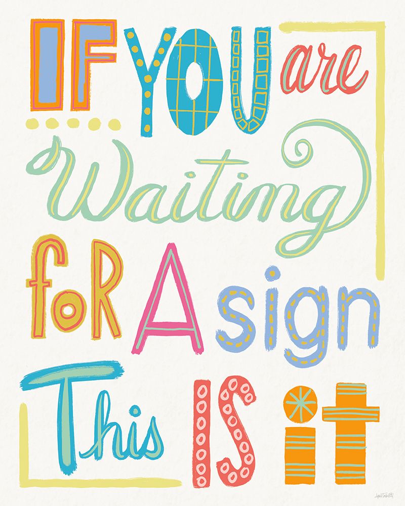 Colorful Sayings VII art print by Anne Tavoletti for $57.95 CAD