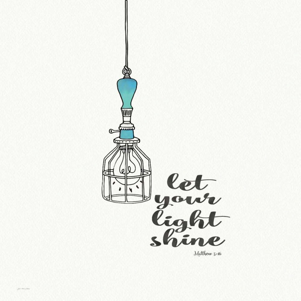 Let Your Light Shine art print by Jo Moulton for $63.95 CAD