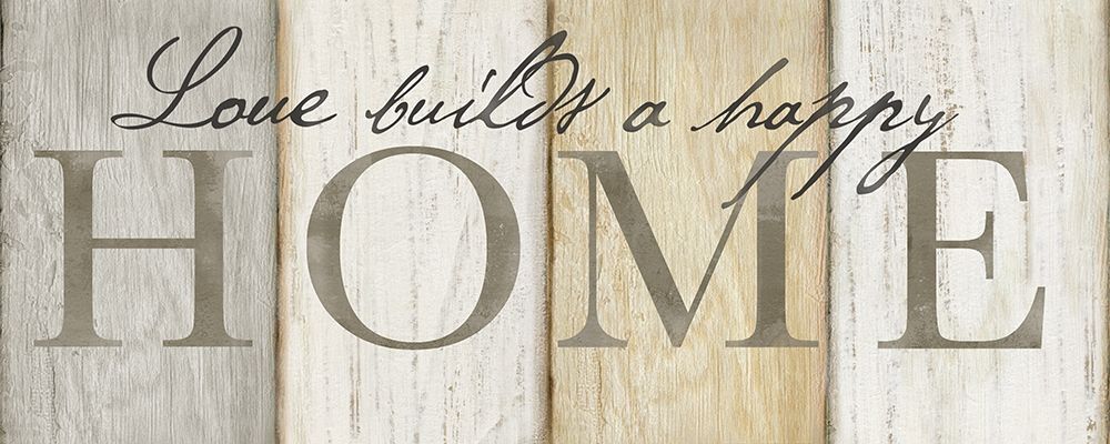 Love Builds Home Neutral Sign art print by Cynthia Coulter for $57.95 CAD