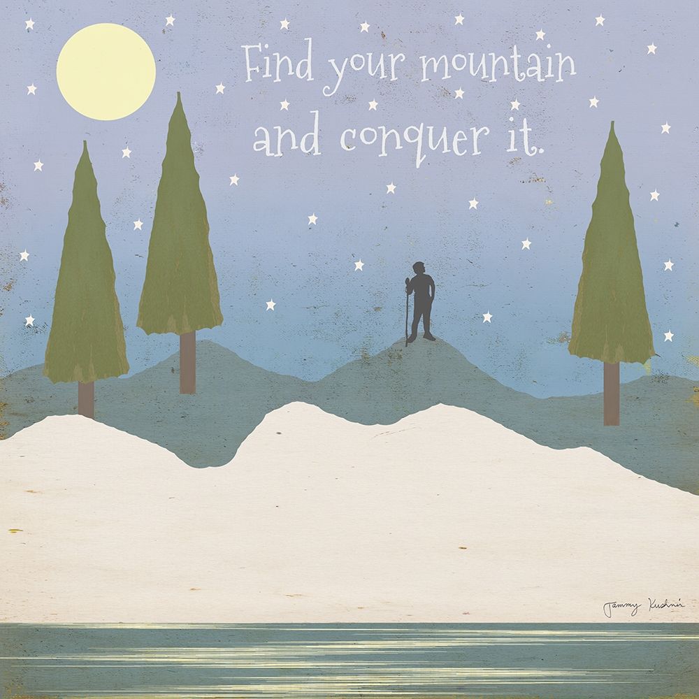 Find Your Mountain art print by Tammy Kushnir for $57.95 CAD