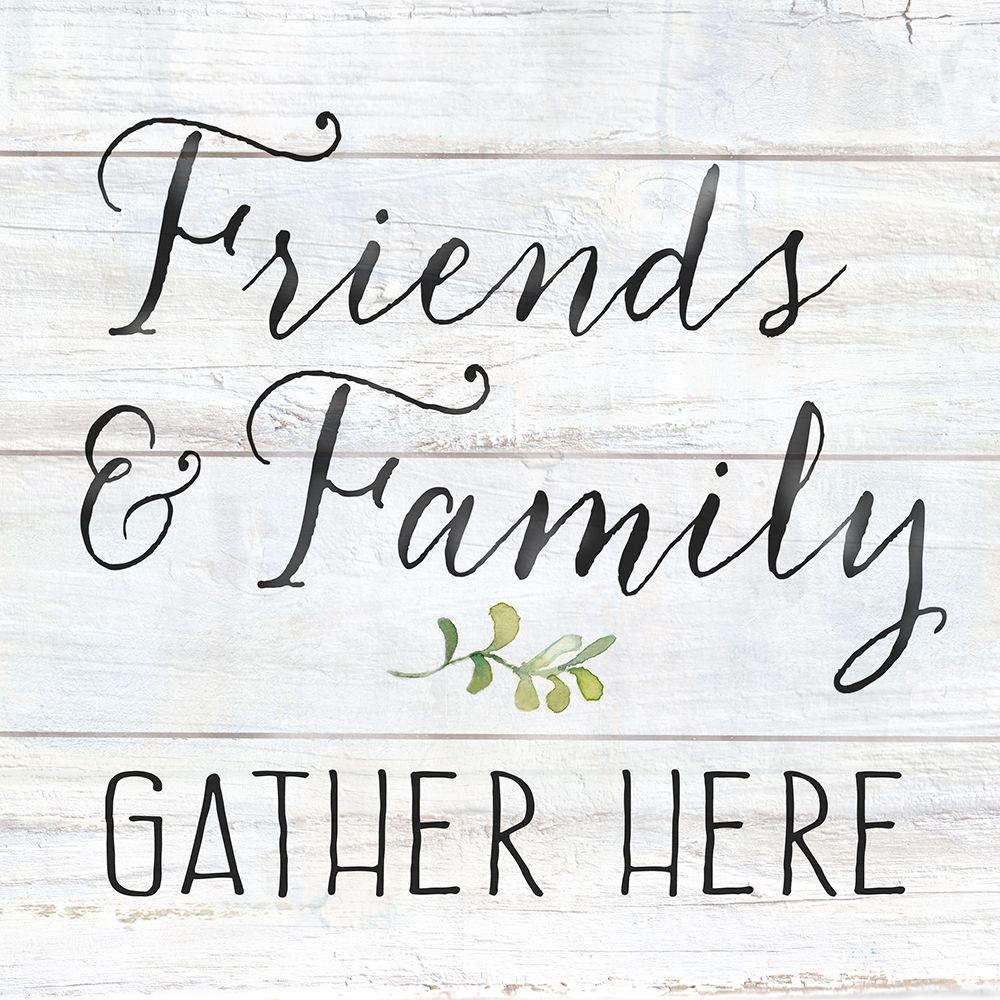 Farmhouse Sign III-Friends and Family art print by Cynthia Coulter for $57.95 CAD