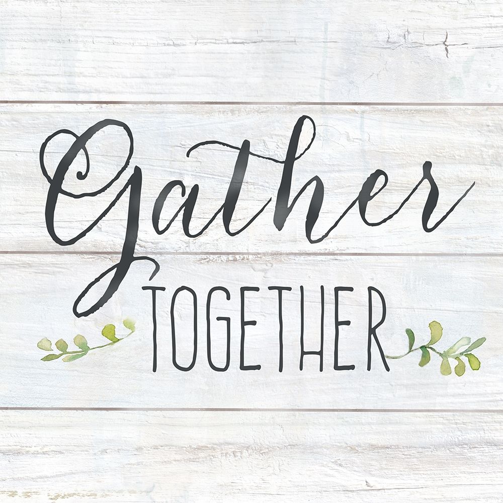 Farmhouse Sign IV-Gather art print by Cynthia Coulter for $57.95 CAD