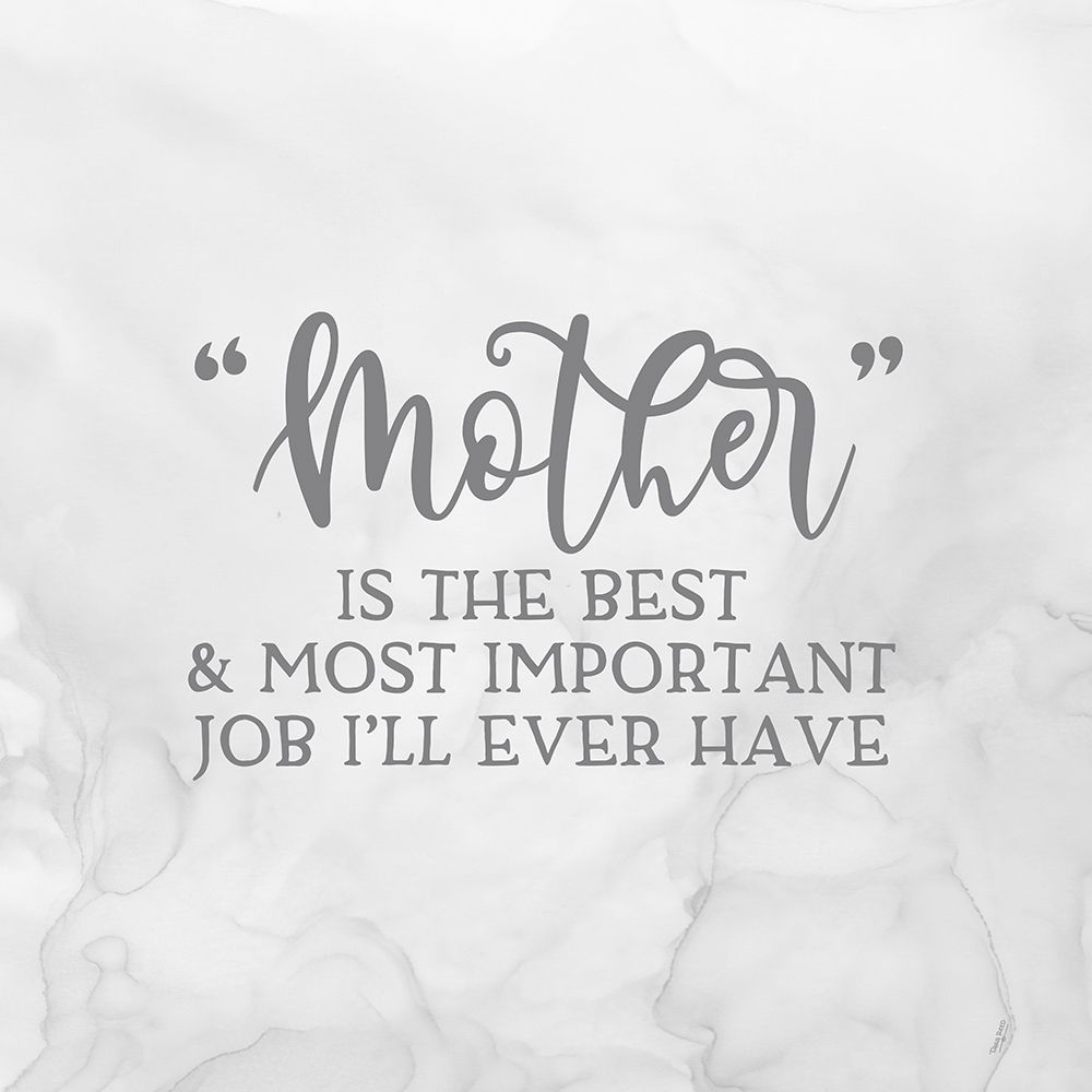 Mother  Sentiments I-Best Job art print by Tara Reed for $57.95 CAD