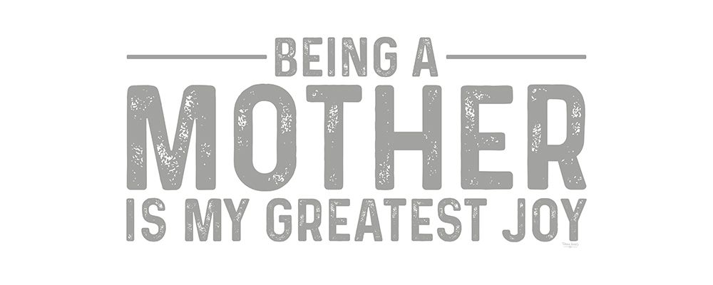 Mother  Sentiments panel I-Greatest Joy art print by Tara Reed for $57.95 CAD