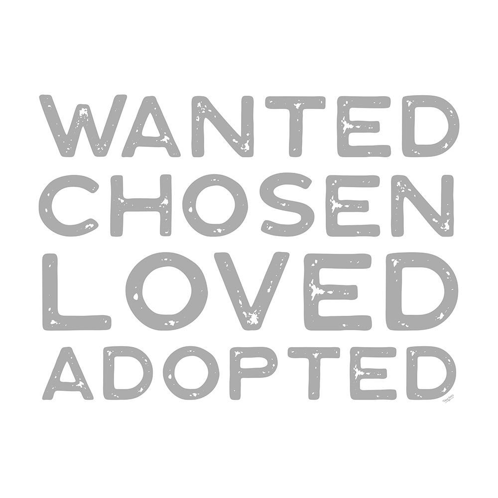 Adoption  Sentiments IV-Wanted art print by Tara Reed for $57.95 CAD