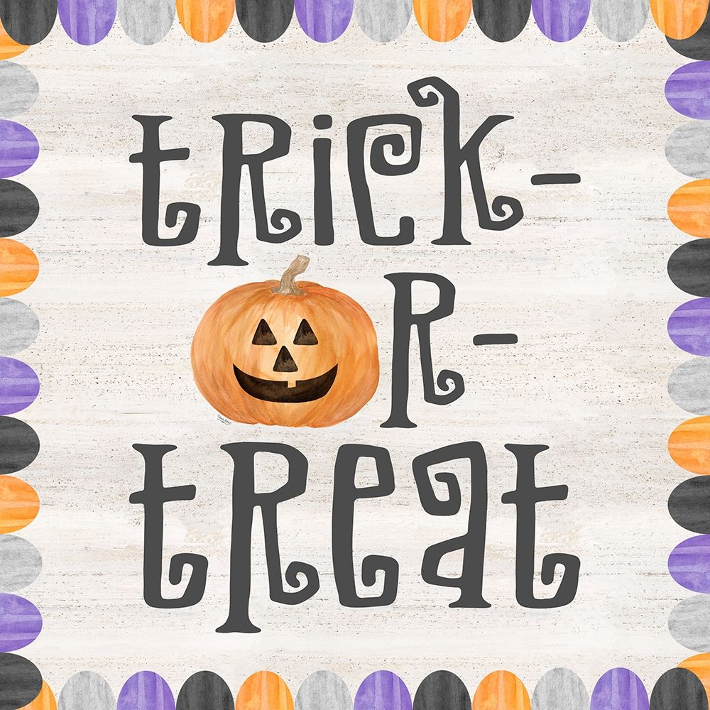 Sit a Spell Sentiment IV-Trick or Treat art print by Tara Reed for $57.95 CAD