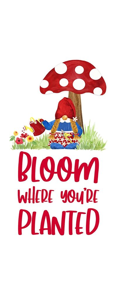 Gardening Gnomes Sentiment vertical II-Bloom art print by Tara Reed for $57.95 CAD