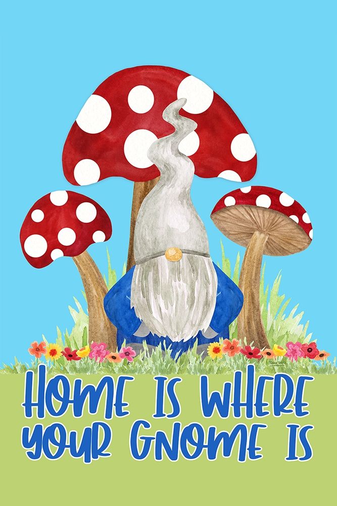 Gardening Gnomes Sentiment portrait I-Home is art print by Tara Reed for $57.95 CAD