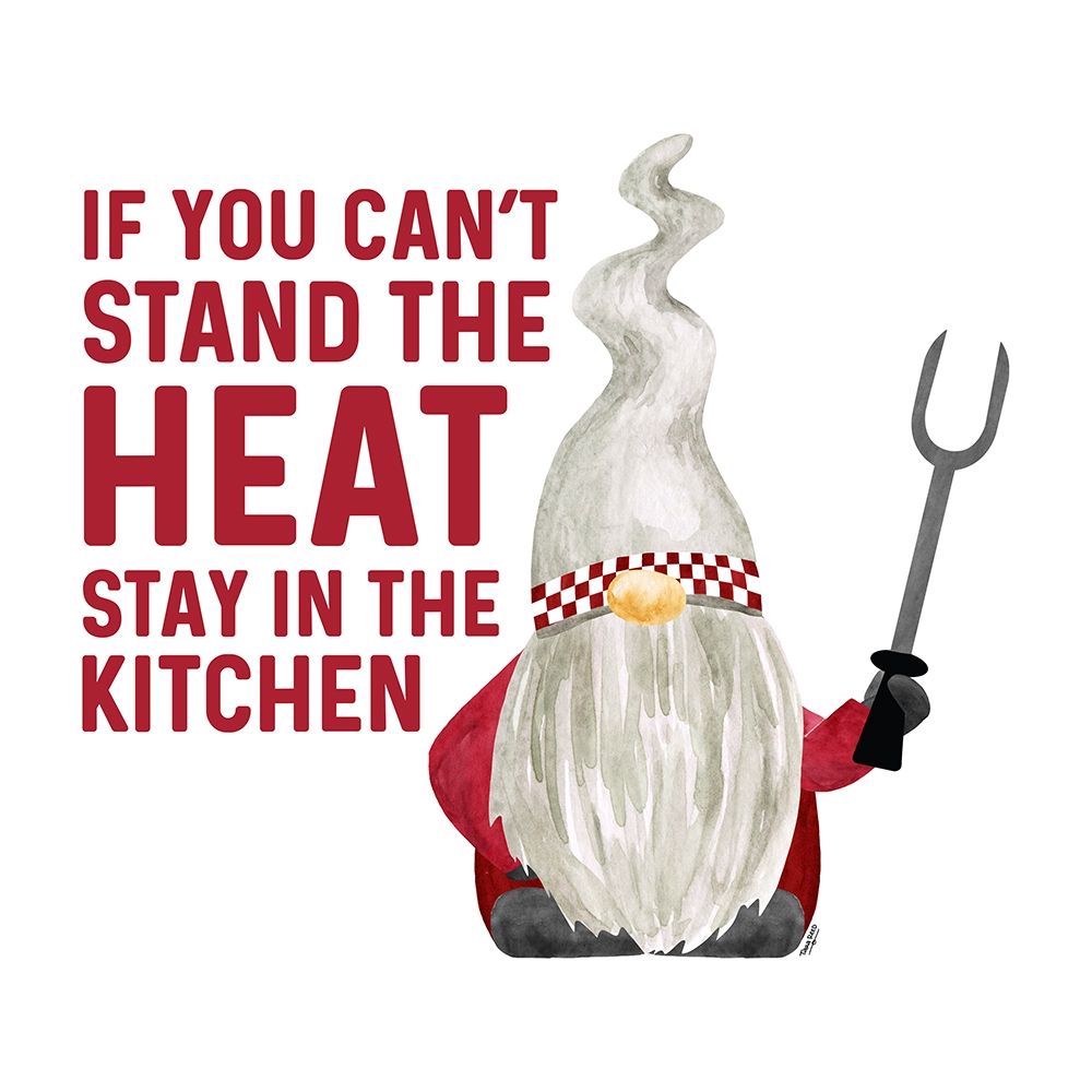 Gnome Grill Masters sentiment IV-Stay in the Kitchen art print by Tara Reed for $57.95 CAD