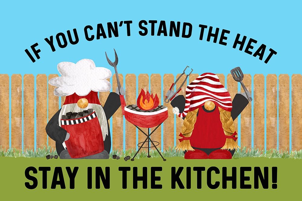 Gnome Grill Masters sentiment landscape I-Stay in the Kitchen art print by Tara Reed for $57.95 CAD