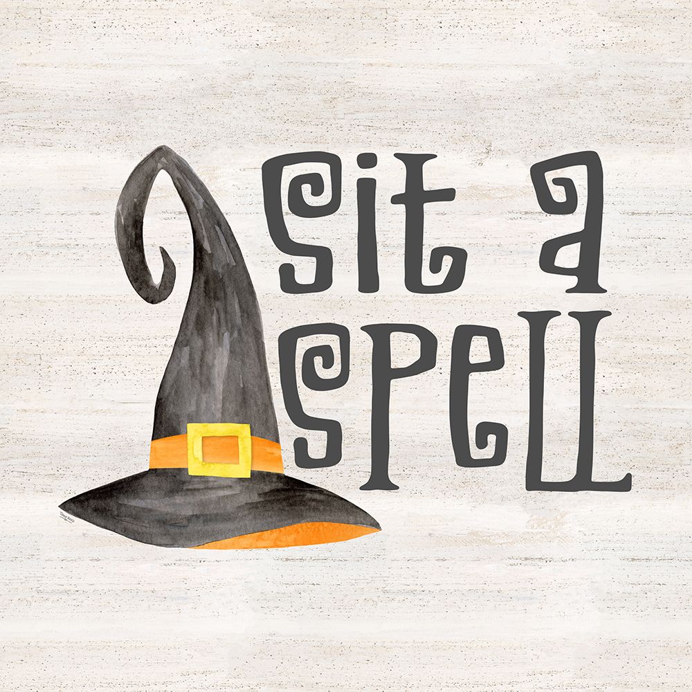 Sit a Spell Sentiment no border III-Sit a Spell art print by Tara Reed for $57.95 CAD