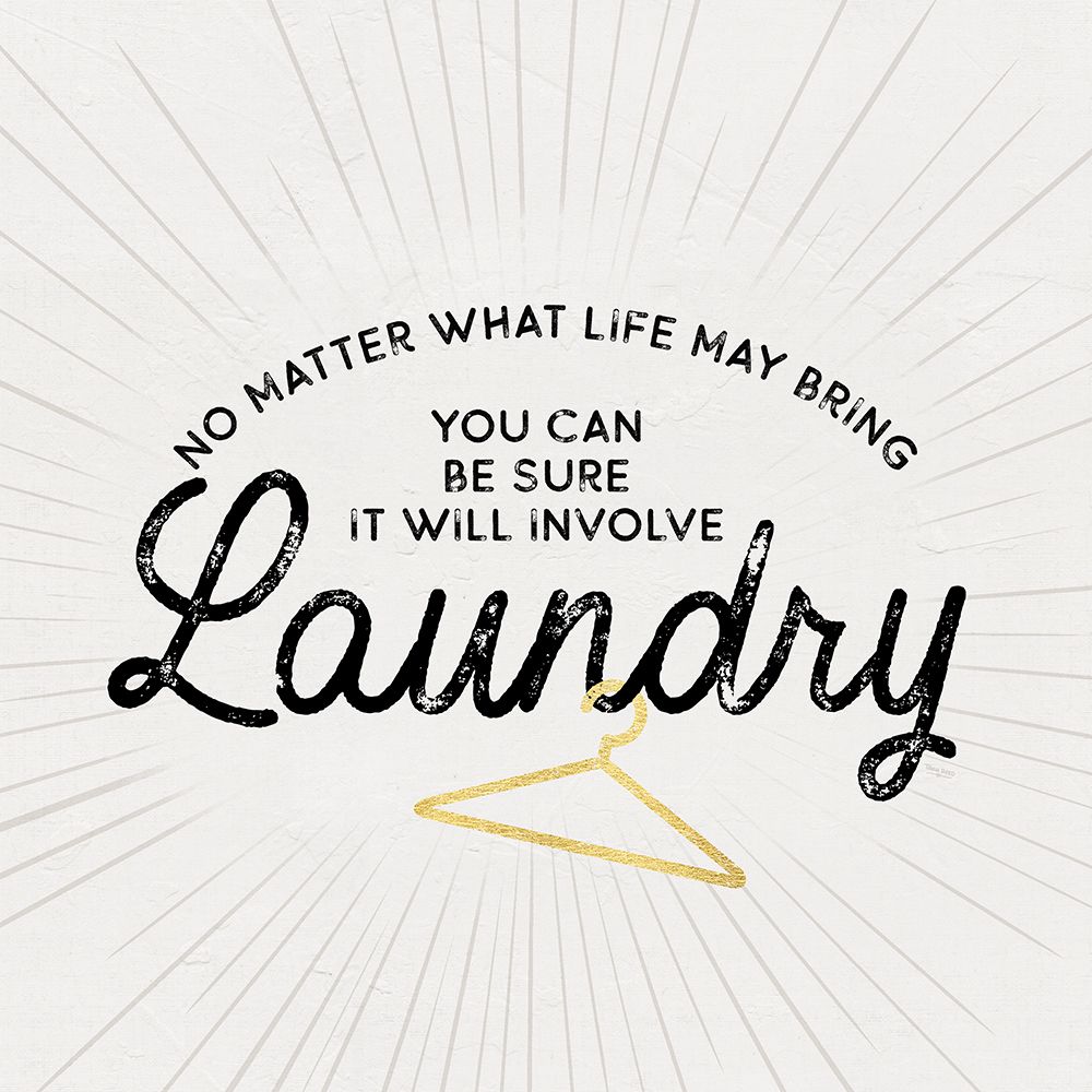 Laundry Art IV-No Matter What art print by Tara Reed for $57.95 CAD