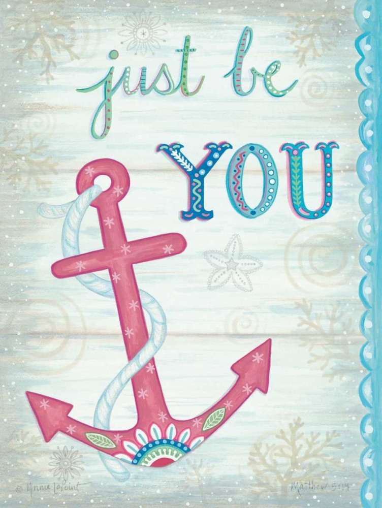 Just Be You art print by Annie LaPoint for $57.95 CAD