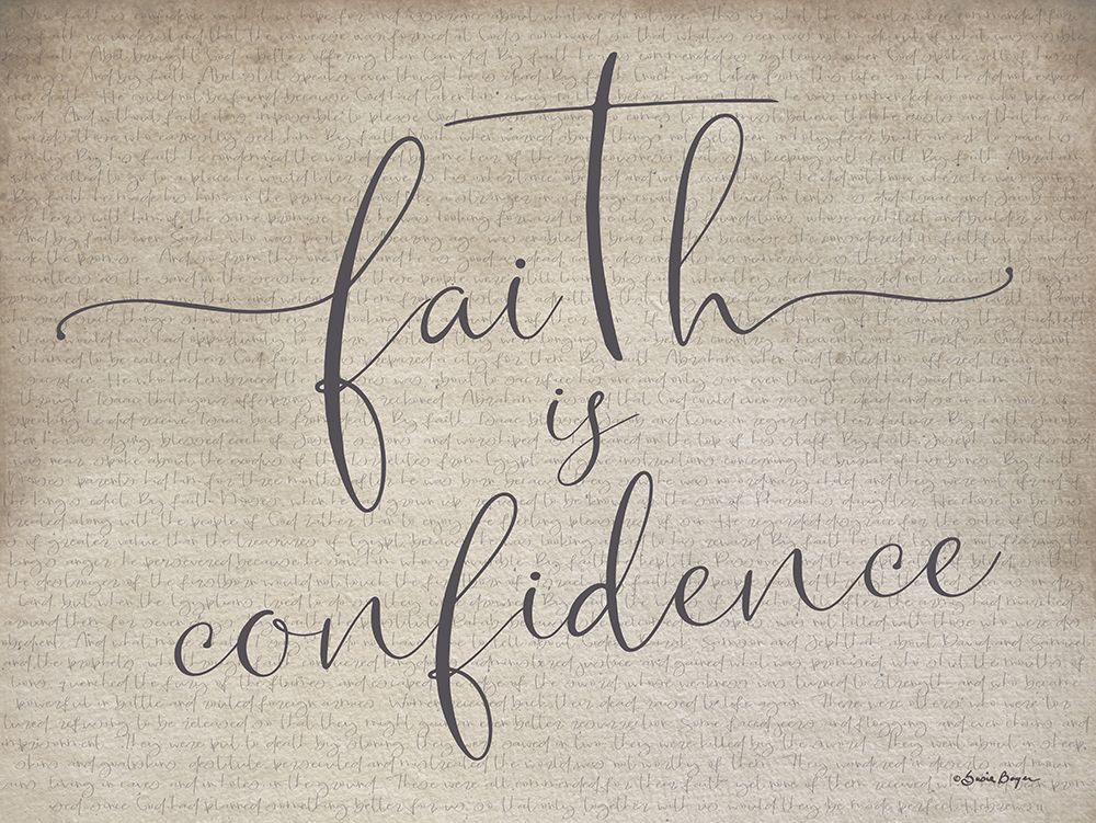Faith is Confidence art print by Susie Boyer for $57.95 CAD