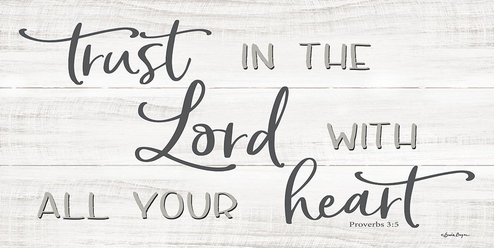 Trust in the Lord art print by Susie Boyer for $57.95 CAD