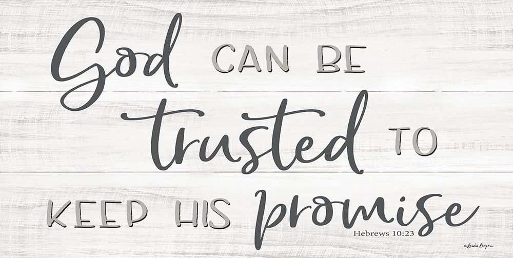 God Can Be Trusted art print by Susie Boyer for $57.95 CAD