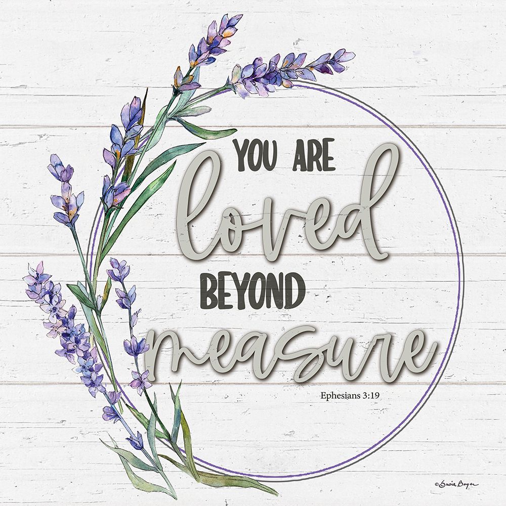 Loved Beyond Measure art print by Susie Boyer for $57.95 CAD