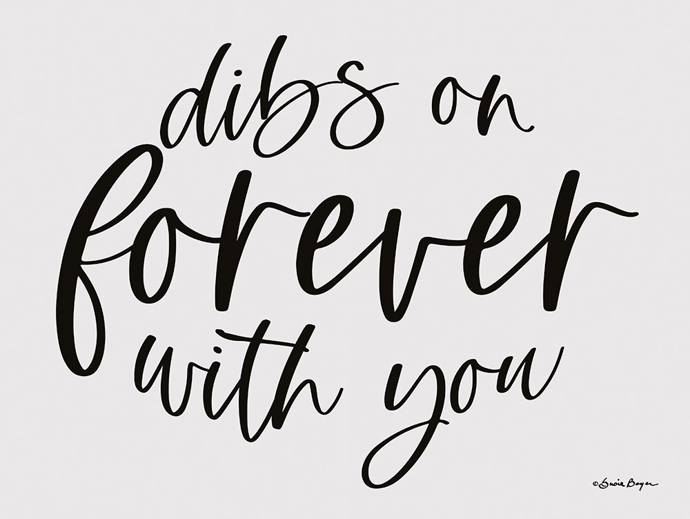 Dibs on Forever with You art print by Susie Boyer for $57.95 CAD