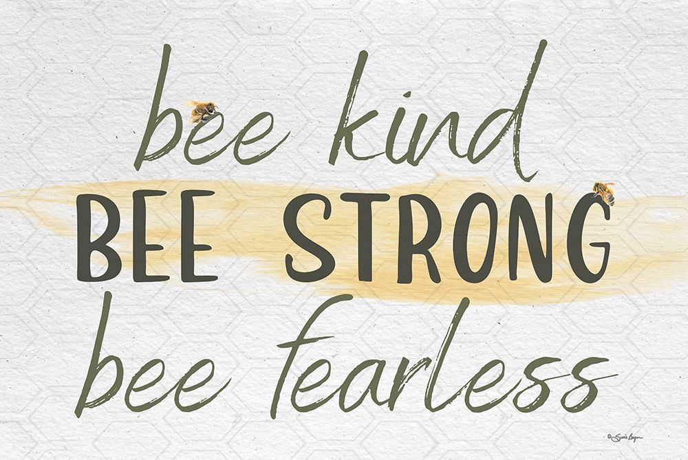 Bee Strong art print by Susie Boyer for $57.95 CAD