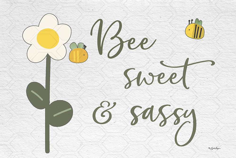 Bee Sweet And Sassy art print by Susie Boyer for $57.95 CAD