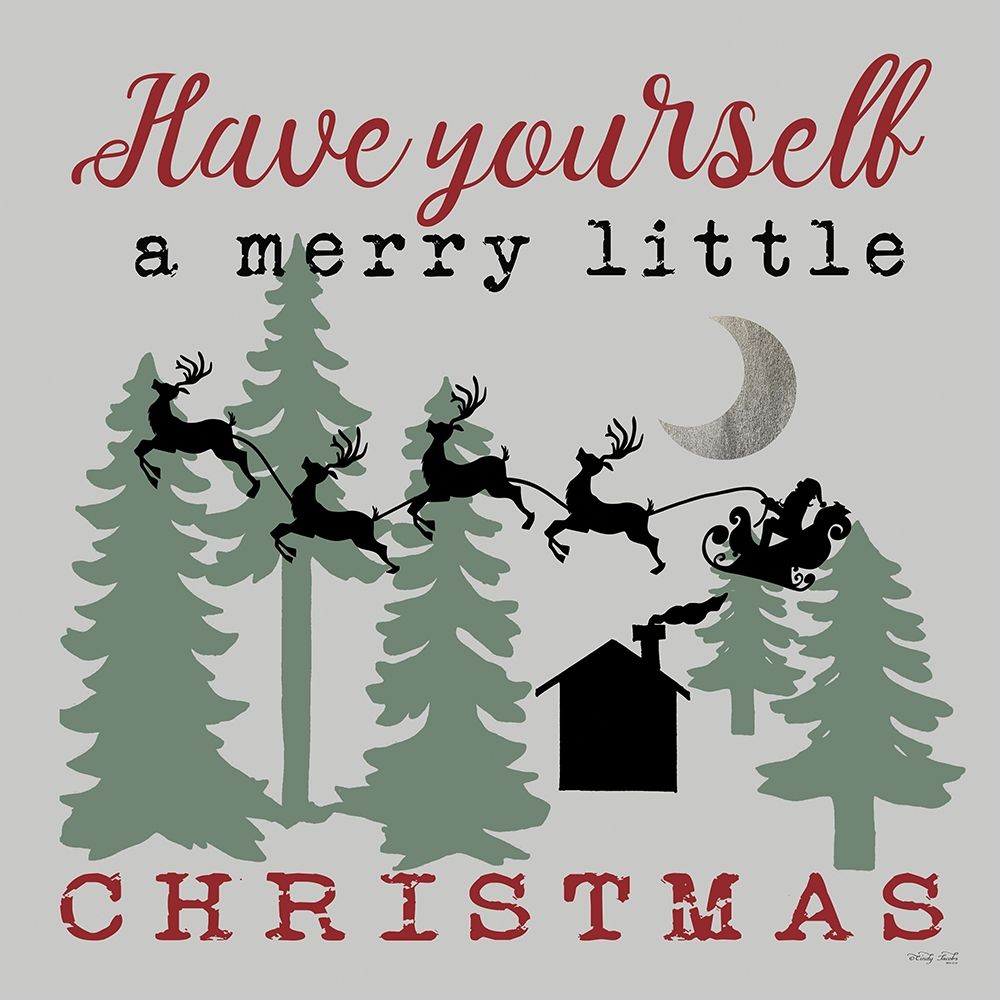Have Yourself a Merry Little Christmas    art print by Cindy Jacobs for $57.95 CAD