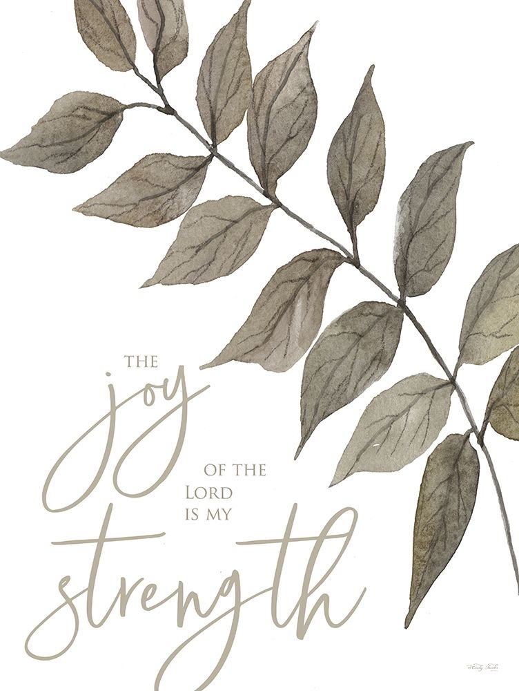 The Joy of the Lord is My Strength art print by Cindy Jacobs for $57.95 CAD