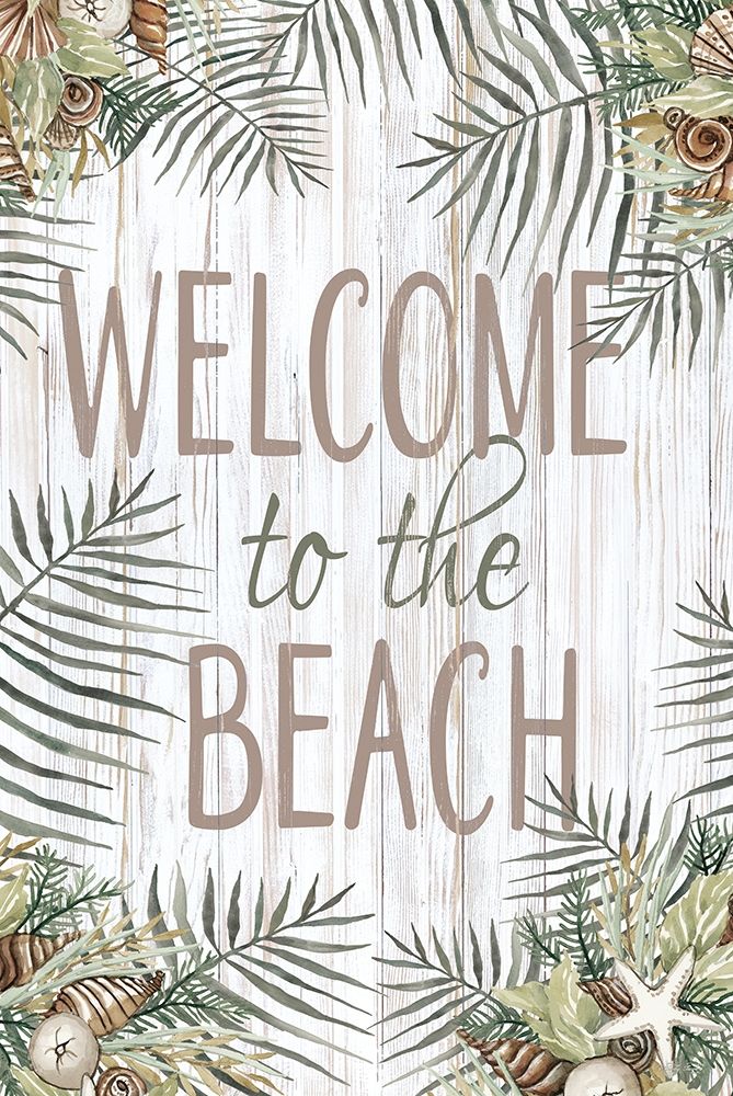 Welcome to the Beach art print by Cindy Jacobs for $57.95 CAD