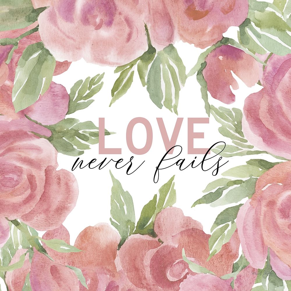 Love Never Fails art print by Cindy Jacobs for $57.95 CAD