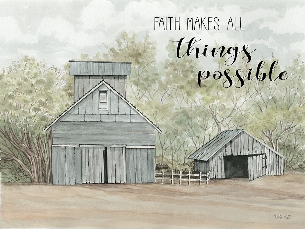 Faith Makes All Things Possible art print by Cindy Jacobs for $57.95 CAD