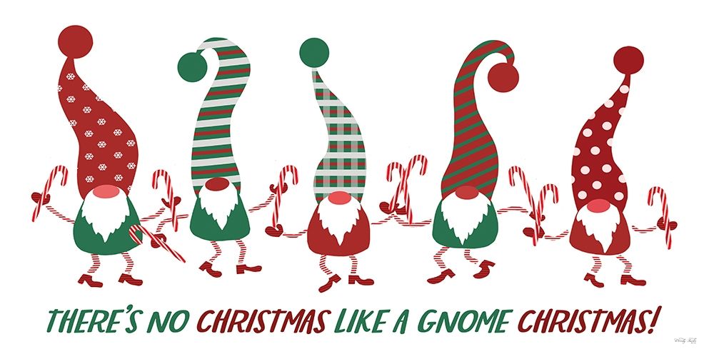 No Christmas Like a Gnome Christmas art print by Cindy Jacobs for $57.95 CAD