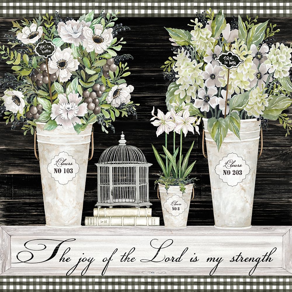 The Joy of the Lord Still Life art print by Cindy Jacobs for $57.95 CAD