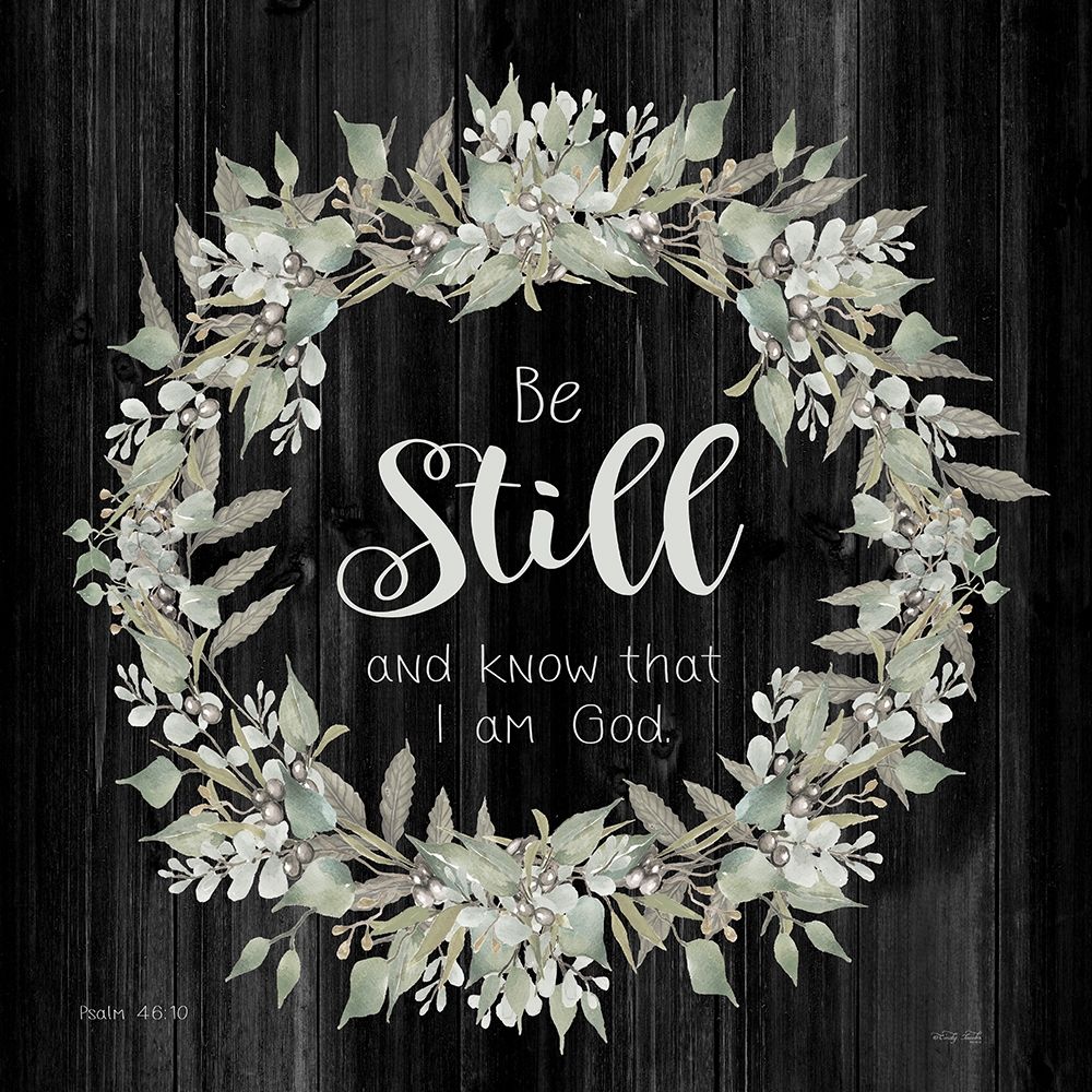 Be Still and Know Wreath art print by Cindy Jacobs for $57.95 CAD