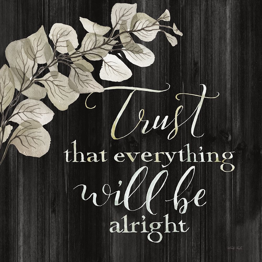 Trust That Everything Will be Alright art print by Cindy Jacobs for $57.95 CAD