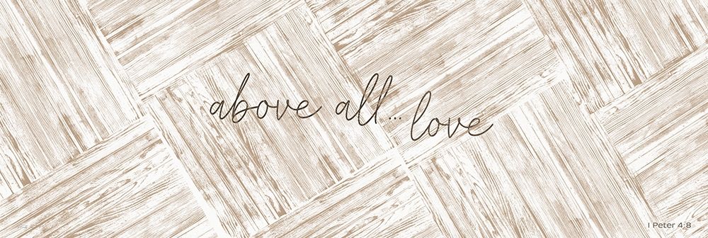 Above All Love art print by Cindy Jacobs for $57.95 CAD