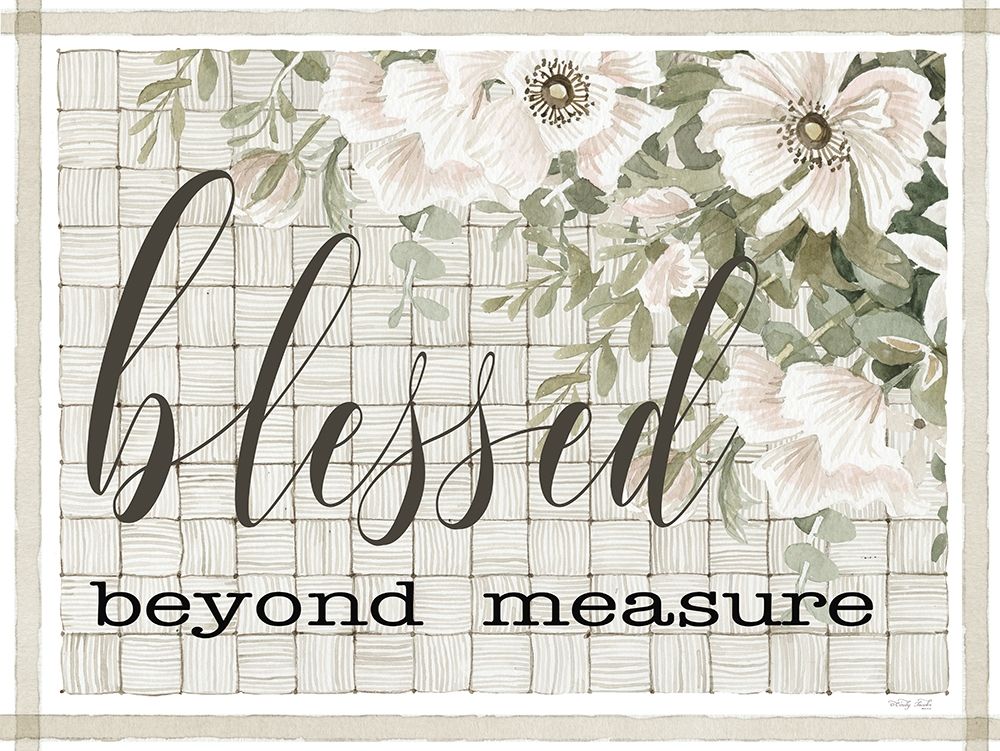 Blessed Beyond Measure art print by Cindy Jacobs for $57.95 CAD