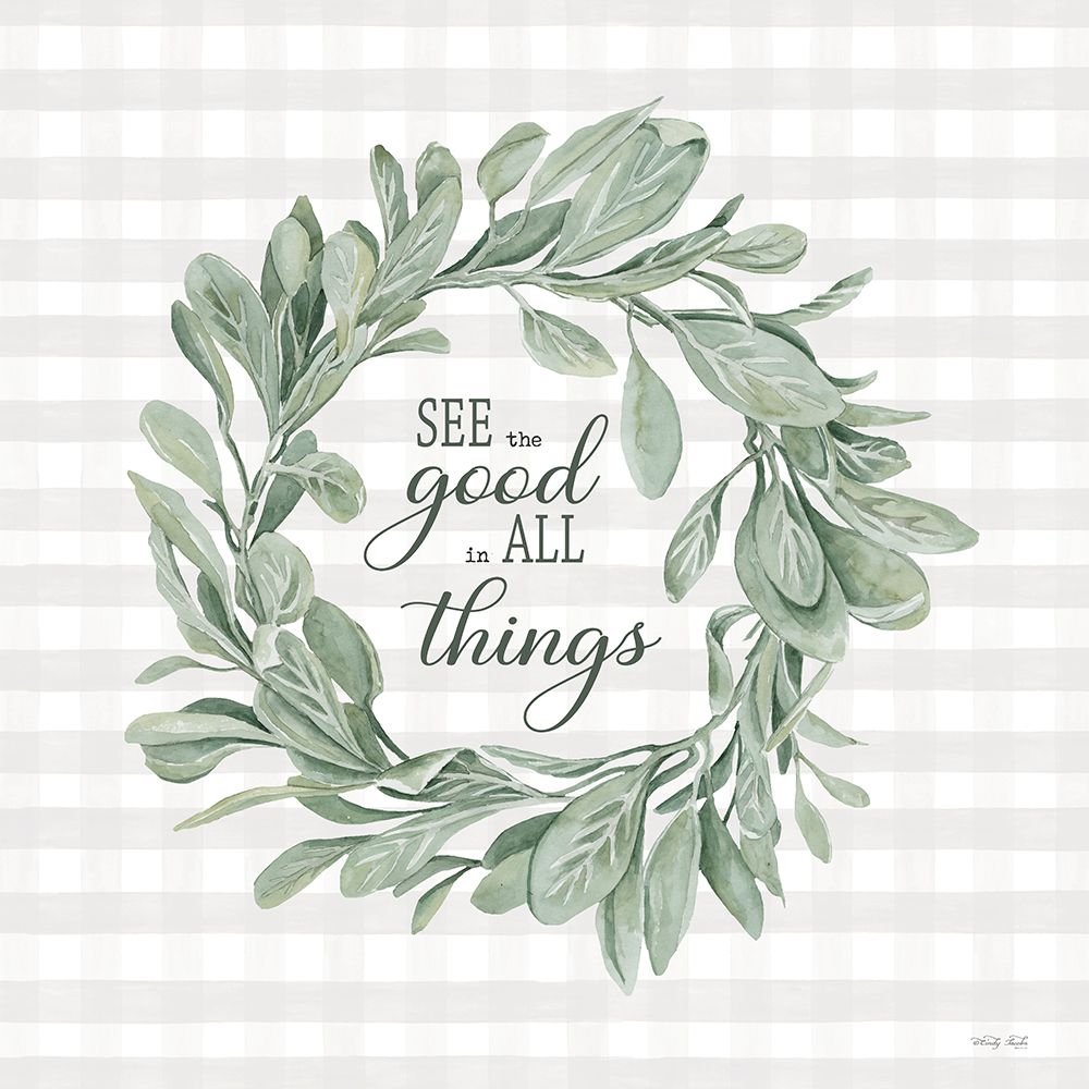 See the Good Wreath art print by Cindy Jacobs for $57.95 CAD
