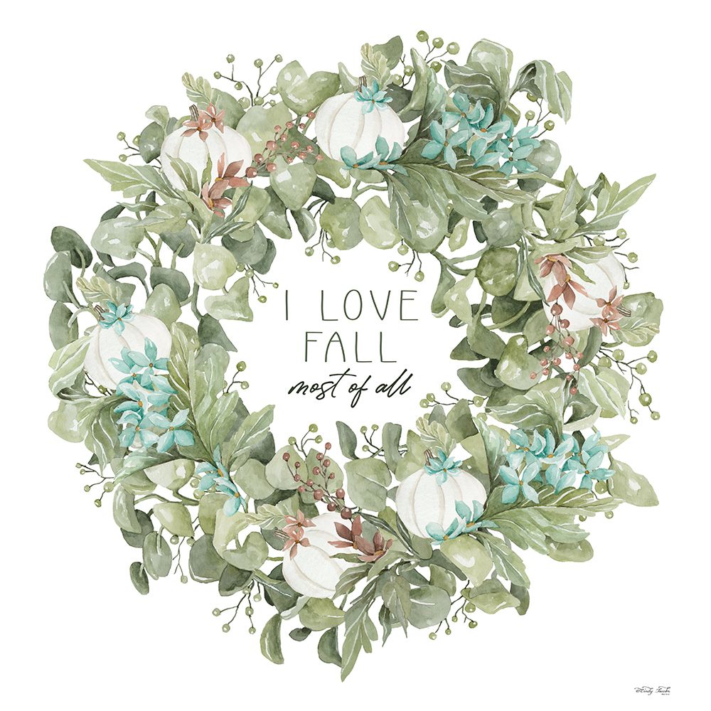 I Love Fall Wreath art print by Cindy Jacobs for $57.95 CAD
