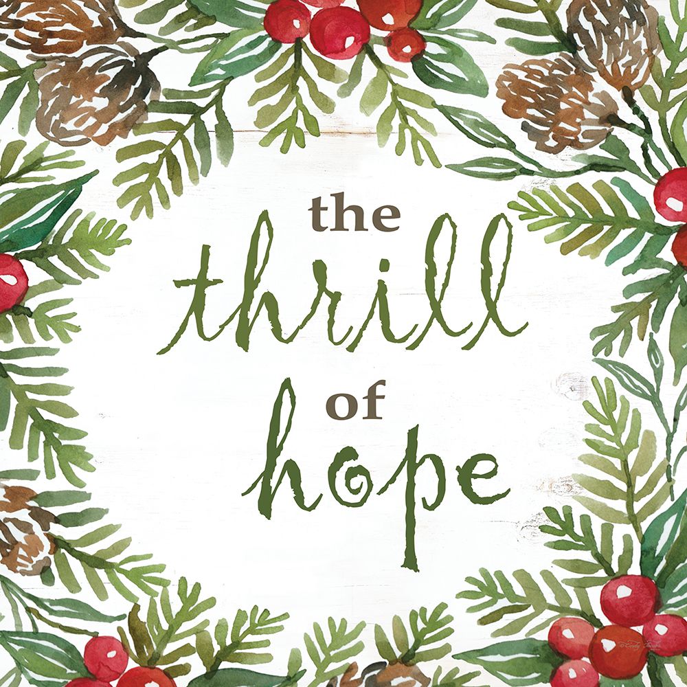 The Thrill of Hope art print by Cindy Jacobs for $57.95 CAD