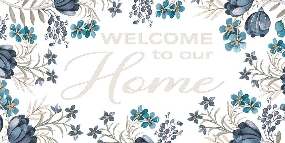Welcome to Our Home art print by Cindy Jacobs for $57.95 CAD