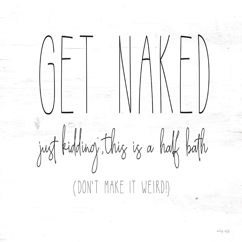 Get Naked art print by Cindy Jacobs for $57.95 CAD