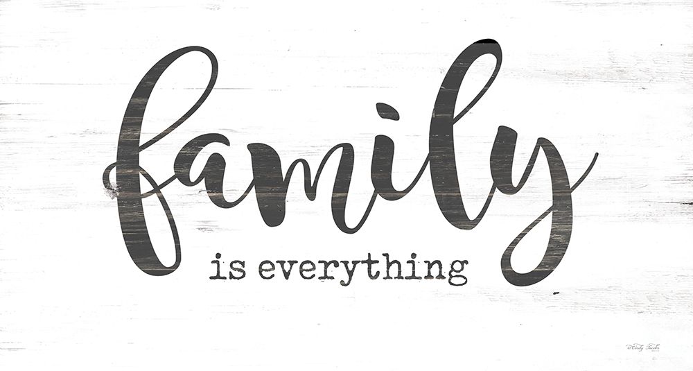 Family is Everything art print by Cindy Jacobs for $57.95 CAD
