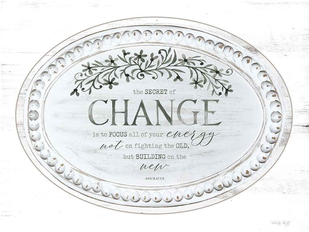 The Secret of Change art print by Cindy Jacobs for $57.95 CAD