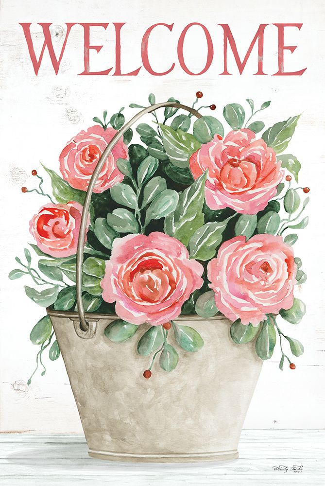 Welcome Roses in Pail art print by Cindy Jacobs for $57.95 CAD