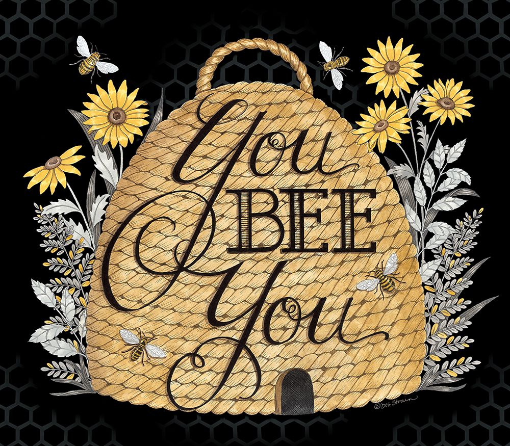 You Bee You art print by Deb Strain for $57.95 CAD