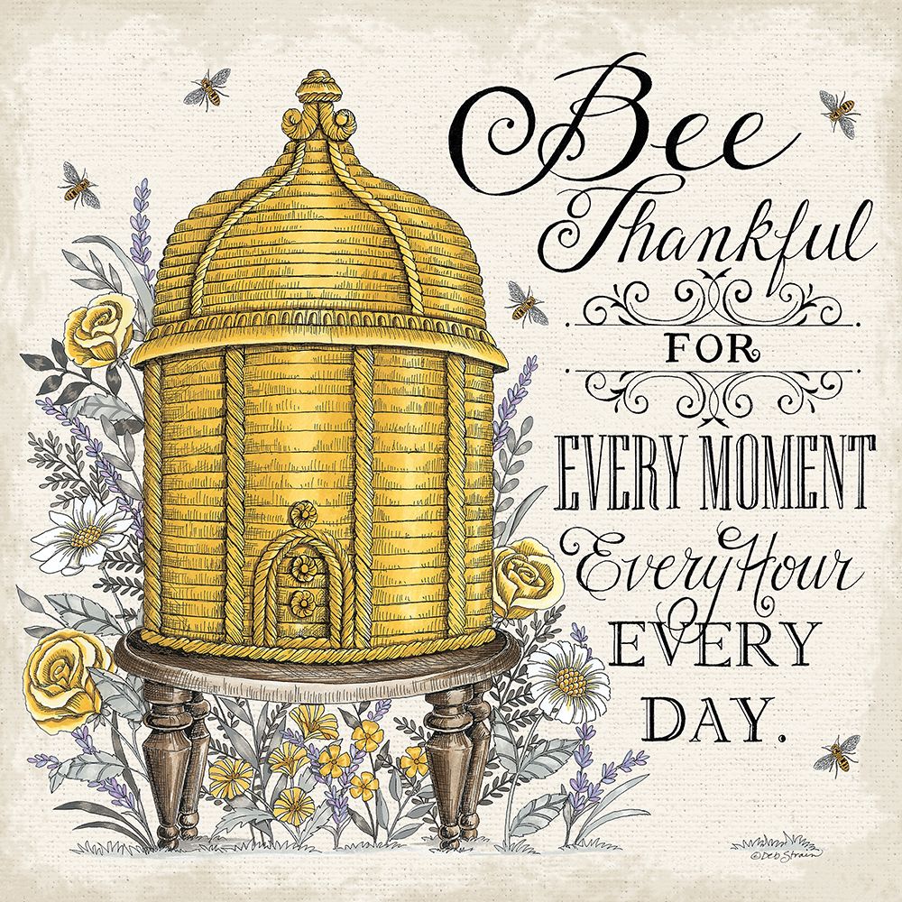 Bee Thankful for Every Moment art print by Deb Strain for $57.95 CAD