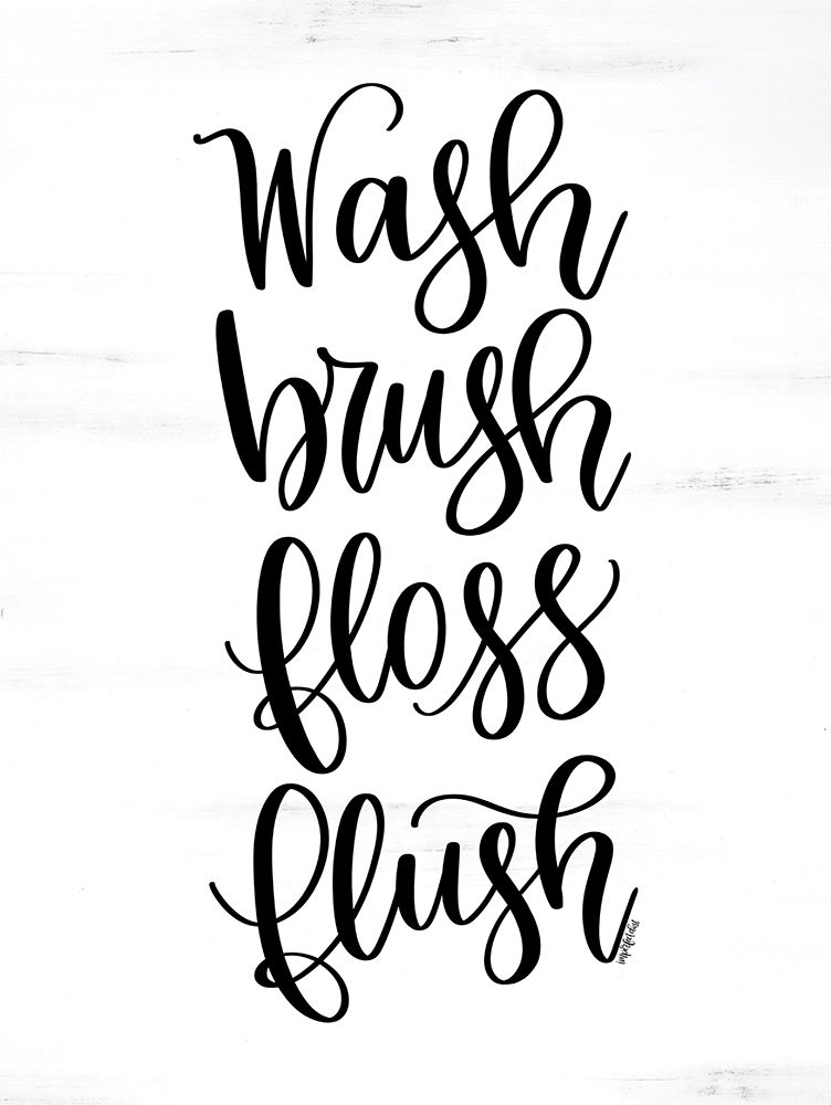 Wash, Brush, Floss, Flush art print by Imperfect Dust for $57.95 CAD