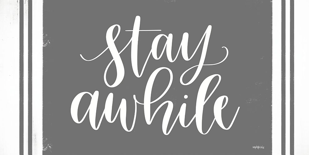 Stay Awhile art print by Imperfect Dust for $57.95 CAD