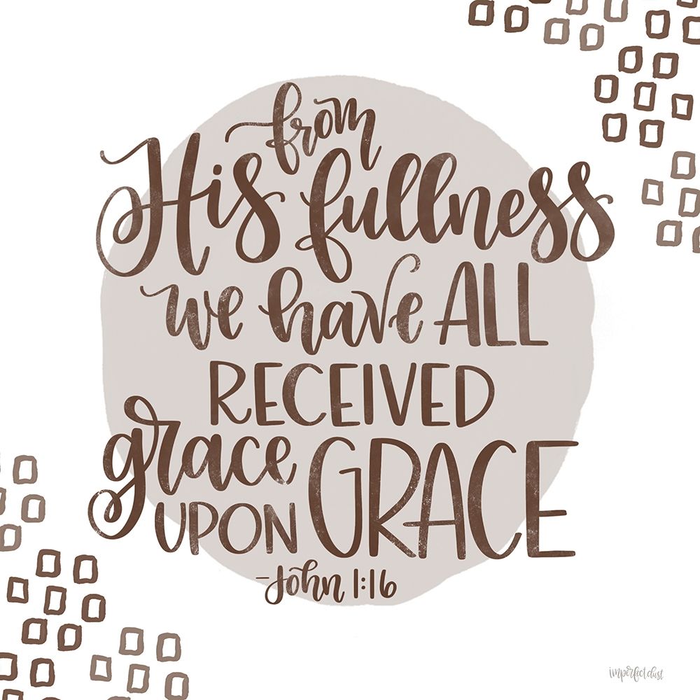 Grace Upon Grace art print by Imperfect Dust for $57.95 CAD