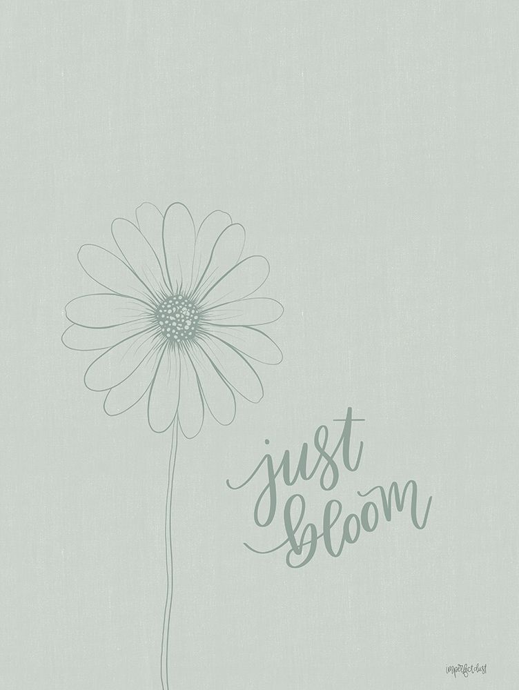 Just Bloom art print by Imperfect Dust for $57.95 CAD