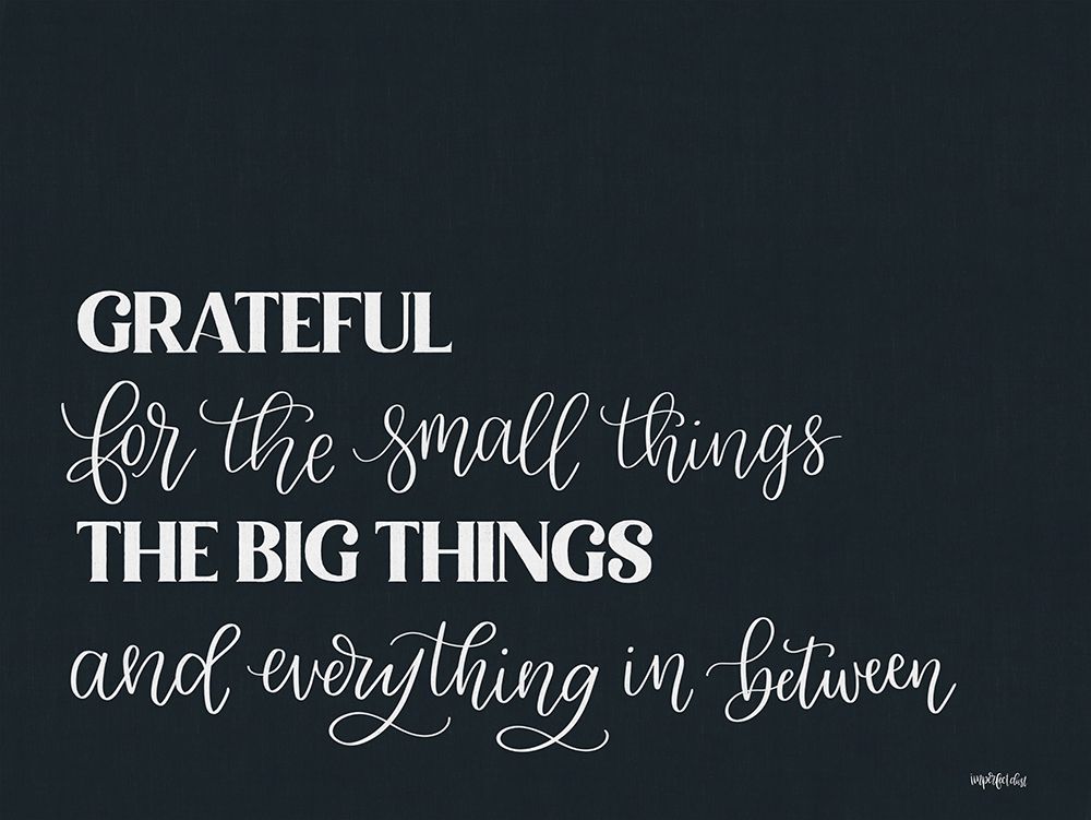 Grateful for Everything art print by Imperfect Dust for $57.95 CAD